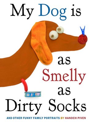 cover image of My Dog Is As Smelly As Dirty Socks